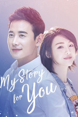 watch free My Story For You hd online