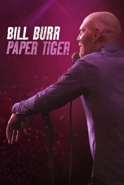 watch free Bill Burr: Paper Tiger hd online