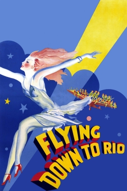 watch free Flying Down to Rio hd online