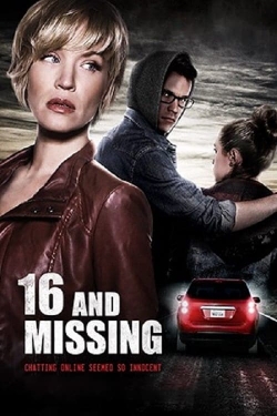 watch free 16 And Missing hd online