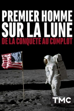 watch free Premier homme sur la Lune : de la conquête au complot hd online