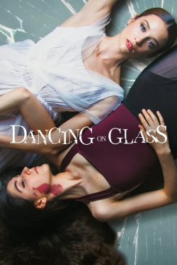watch free Dancing on Glass hd online