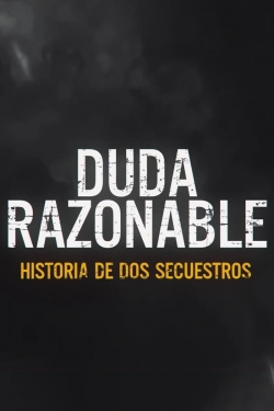watch free Reasonable Doubt: A Tale of Two Kidnappings hd online