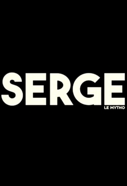 watch free Serge le mytho hd online