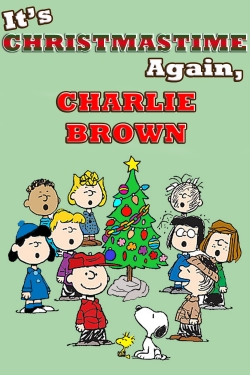 watch free It's Christmastime Again, Charlie Brown hd online