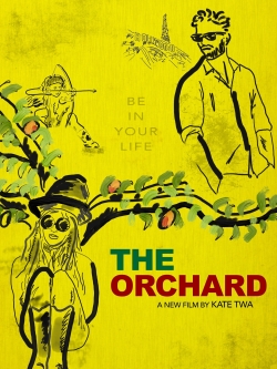 watch free The Orchard hd online