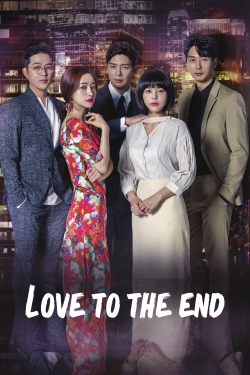 watch free Love To The End hd online