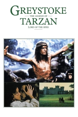 watch free Greystoke: The Legend of Tarzan, Lord of the Apes hd online