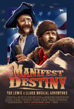 watch free Manifest Destiny: The Lewis & Clark Musical Adventure hd online