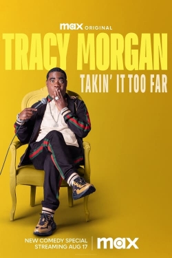watch free Tracy Morgan: Takin' It Too Far hd online