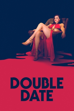 watch free Double Date hd online