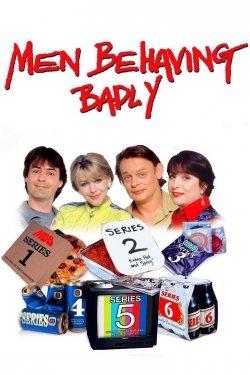 watch free Men Behaving Badly hd online