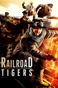 watch free Railroad Tigers hd online