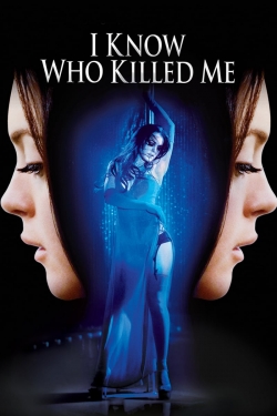 watch free I Know Who Killed Me hd online