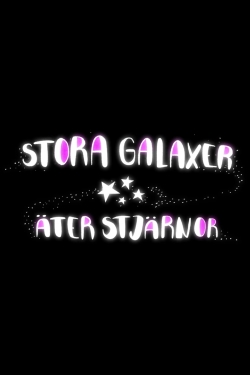 watch free Stora galaxer äter stjärnor hd online