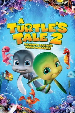 watch free A Turtle's Tale 2: Sammy's Escape from Paradise hd online