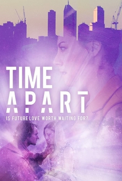 watch free Time Apart hd online