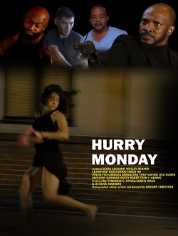 watch free HURRY MONDAY hd online