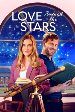 watch free Love Amongst the Stars hd online