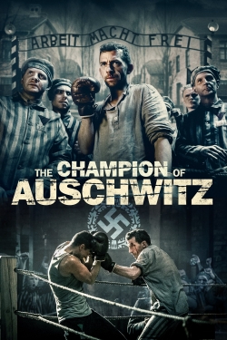 watch free The Champion of Auschwitz hd online