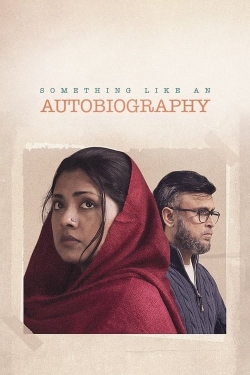 watch free Something Like an Autobiography hd online