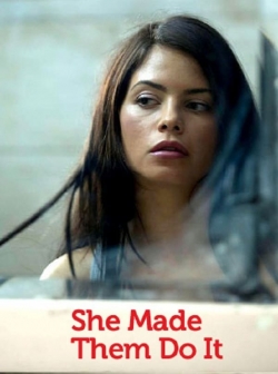 watch free She Made Them Do It hd online