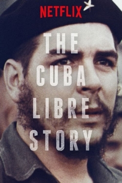 watch free The Cuba Libre Story hd online
