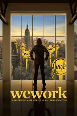 watch free WeWork: or The Making and Breaking of a $47 Billion Unicorn hd online