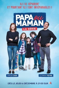 watch free Papa ou Maman hd online