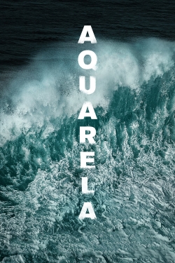 watch free Aquarela hd online