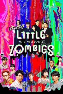 watch free We Are Little Zombies hd online