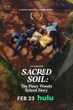 watch free Sacred Soil: The Piney Woods School Story hd online