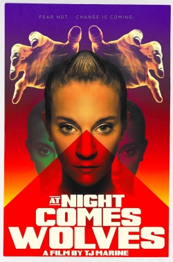 watch free At Night Comes Wolves hd online