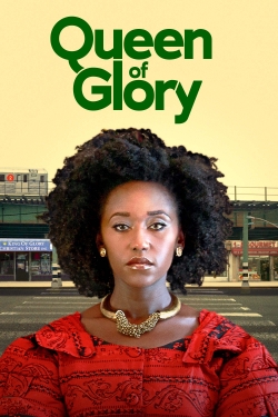 watch free Queen of Glory hd online