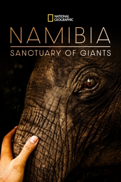 watch free Namibia, Sanctuary of Giants hd online