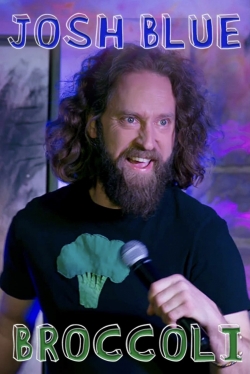 watch free Josh Blue: Broccoli hd online