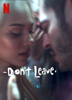 watch free Don't Leave hd online