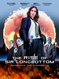 watch free The Rise of Sir Longbottom hd online