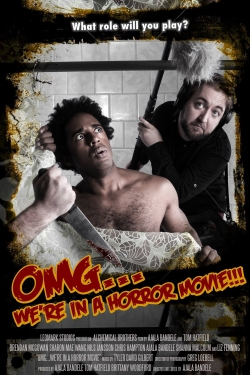 watch free OMG... We're in a Horror Movie hd online