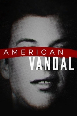 watch free American Vandal hd online