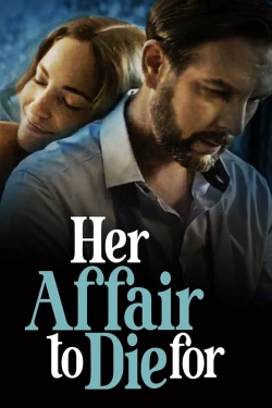 watch free Her Affair to Die For hd online