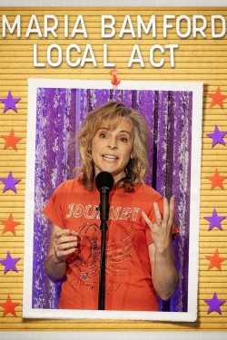 watch free Maria Bamford: Local Act hd online
