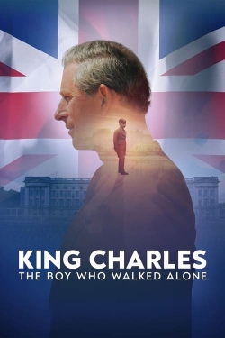 watch free King Charles: The Boy Who Walked Alone hd online