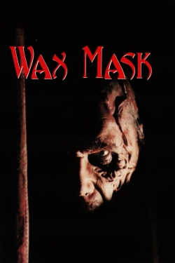 watch free The Wax Mask hd online