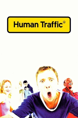 watch free Human Traffic hd online