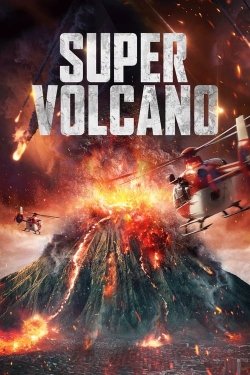 watch free Super Volcano hd online