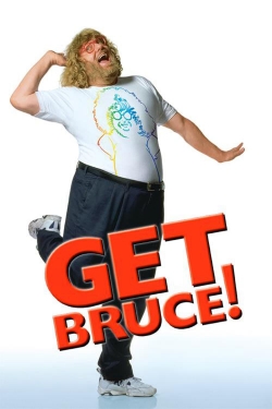 watch free Get Bruce! hd online