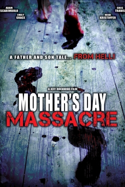 watch free Mother's Day Massacre hd online