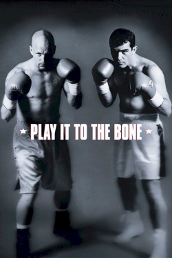 watch free Play It to the Bone hd online