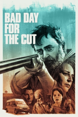 watch free Bad Day for the Cut hd online